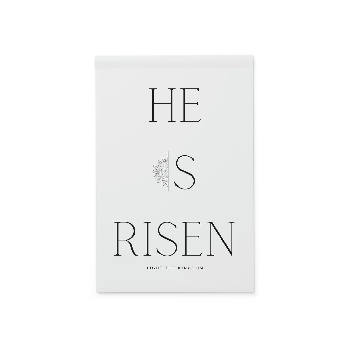 He Is Risen - Easter Garden Flag